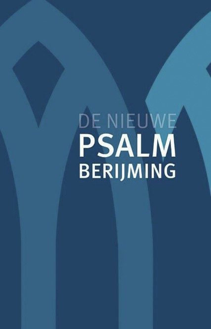 De Nieuwe Psalmberijming. Stichting Dicht bij de Bijbel, 2021.
