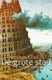 Boekomslag De grote stad van Jacques Ellul