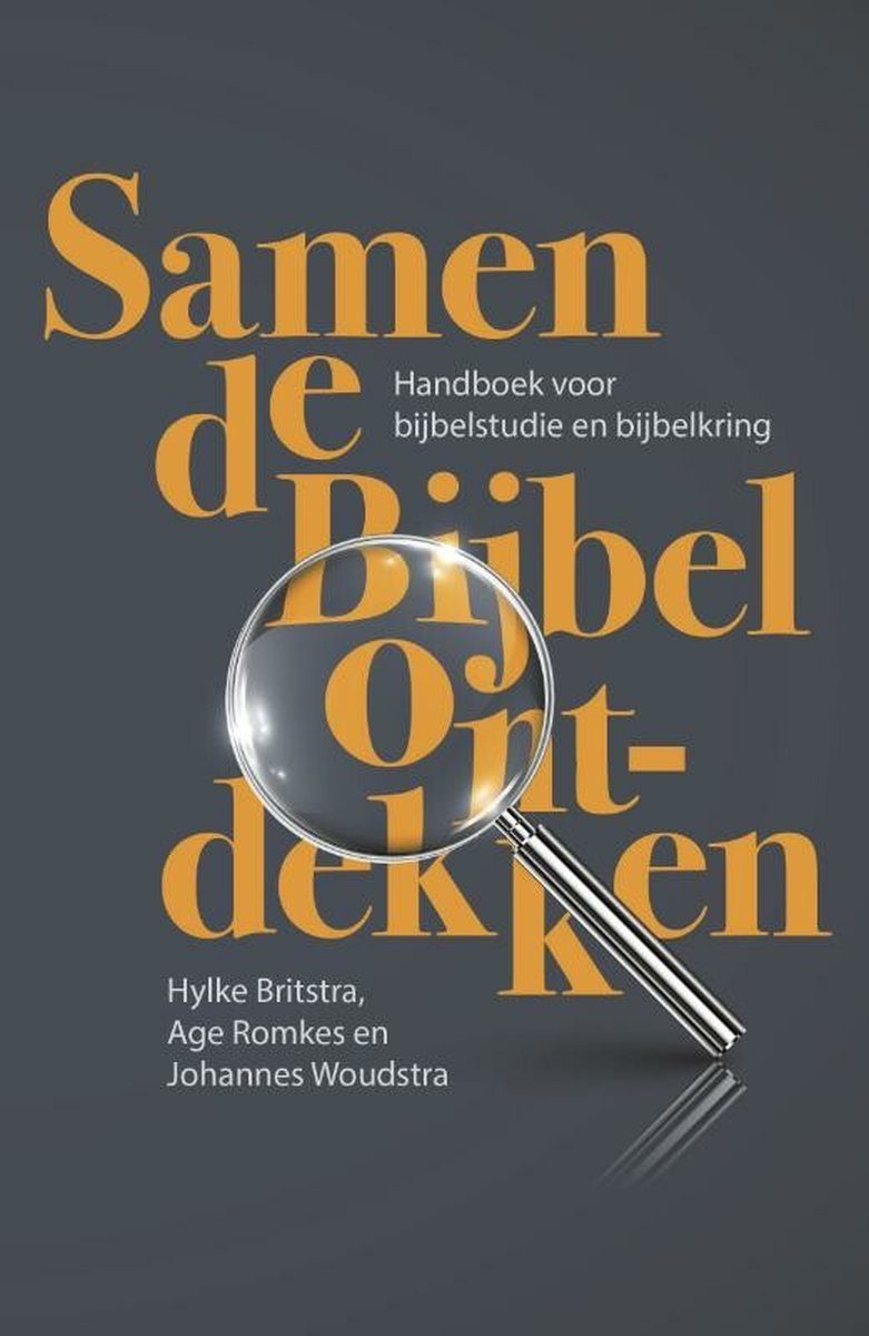 Cover van Samen de Bijbel ontdekken door Britstra, Romkes en Woudstra