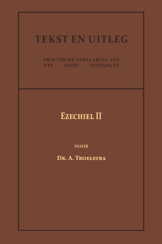 Cover van Ezechiël II, geschreven door Dr. A Troelstra.