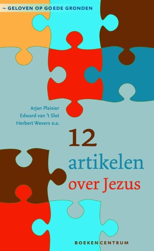 12 artikelen over jezus arjan plaisier