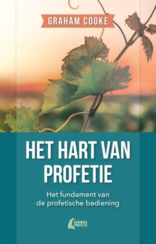 Cover van Het hart van profetie, geschreven door Graham Cooke