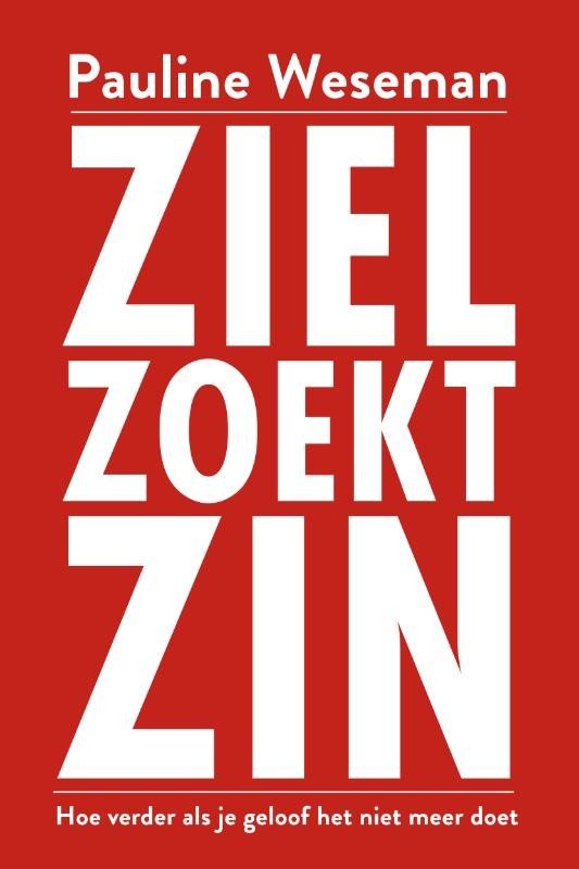 Cover van Ziel zoekt zin, geschreven door Pauline Weseman