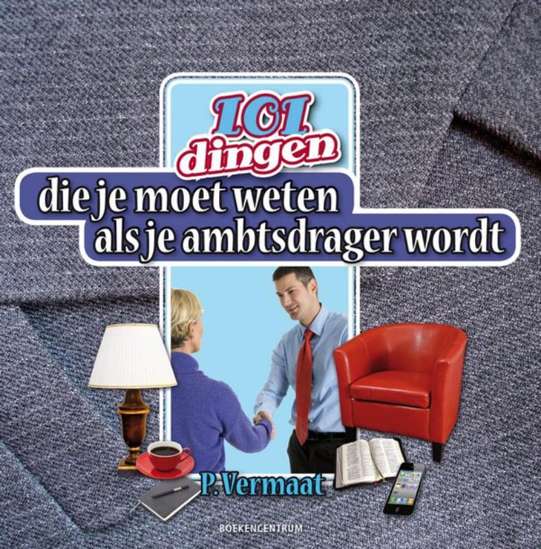 cover van 101 dingen die je moet weten als je in ambtsdrager wordt