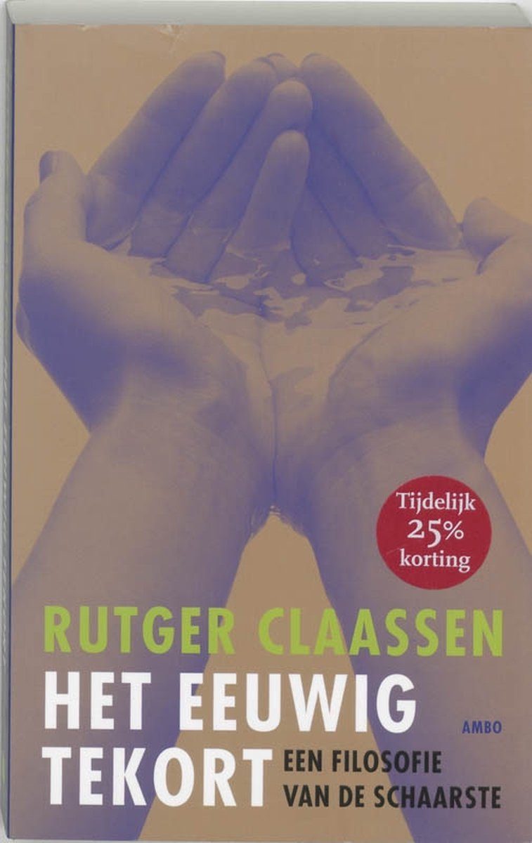 Cover van Het eeuwig tekort, geschreven door Rugter Claassen