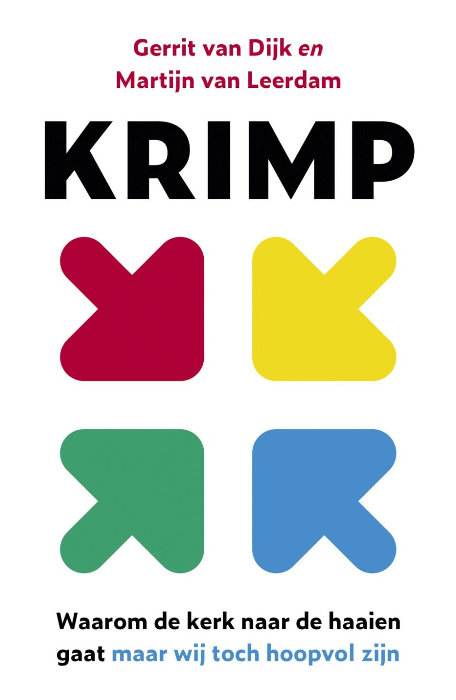 Cover van Krimp. Geschreven door Gerrit van Dijk en Martijn van Leerdam