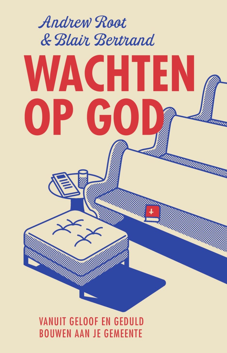 Omslag van het boek 'Wachten op God' van Andrew Root en Blair Bertrand